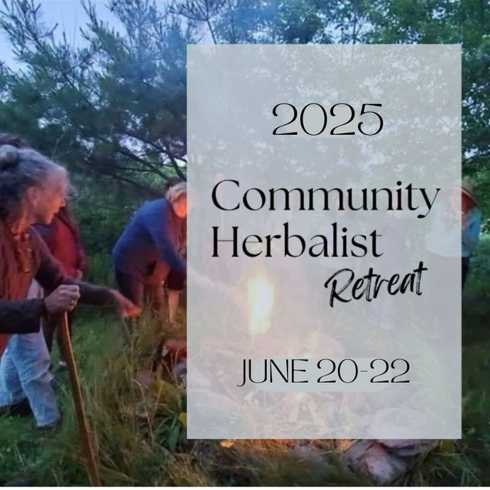 Community Herbalist Retreat