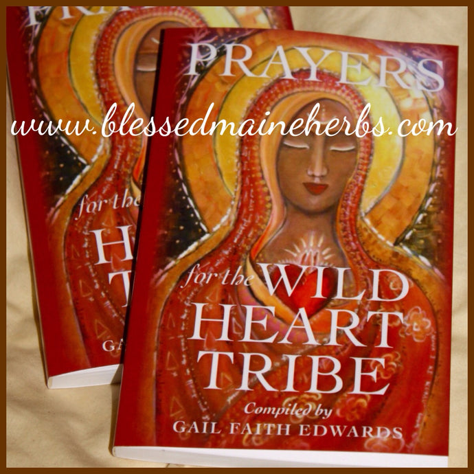 Prayers for the Wild Heart Tribe